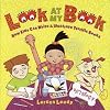 Look at My Book: How Kids Can Write & Illustrate Terrific Books