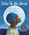 Before She Was Harriet