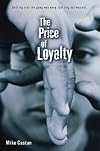 The Price of Loyalty