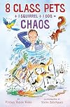 8 Class Pets + 1 Squirrel / by 1 Dog = Chaos