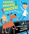 Prices! Prices! Prices!: Why They Go Up and Down