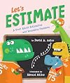 Let's Estimate: A Book About Estimating and Rounding Numbers