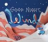 Good Night, Wind