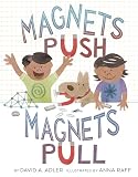 Magnets Push Magnets Pull