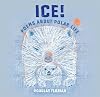 Ice! Poems About Polar Life