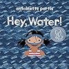 Hey, Water!