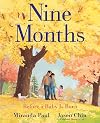 Nine Months: Before a Baby Is Born