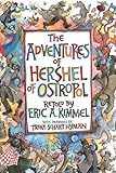 The Adventures Of Hershel Of Ostropol