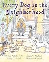 Every Dog in the Neighborhood