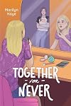 Together For Never