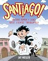 Santiago! Santiago Ramón y Cajal – Artist, Scientist, Troublemaker