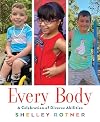 Every Body: A Celebration of Diverse Abilities