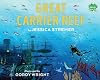 Great Carrier Reef (Books for a Better Earth)