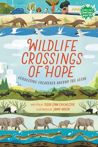 Cover of Wildlife Crossings of Hope
