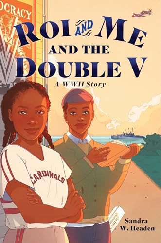 Roi and Me and the Double V : by Headen, Sandra W