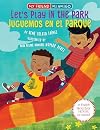 Let's Play in the Park / Juguemos en el parque (My Friend, Mi Amigo)