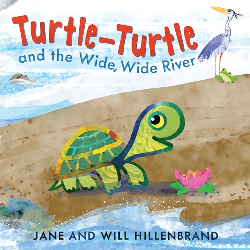 Cover of Turtle-Turtle and the Wide, Wide River