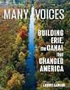 Many Voices: Building Erie, The Canal That Changed America