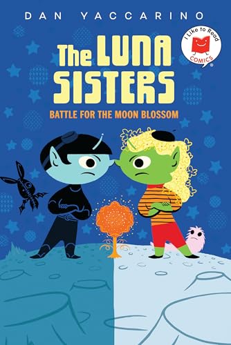 The Luna Sisters and the Battle for the Moon Blossom / by Yaccarino, Dan