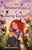 The metamorphosis of Bunny Baxter