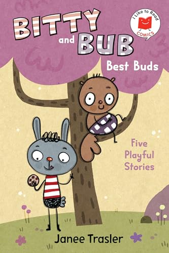 Bitty and Bub : by Trasler, Janee