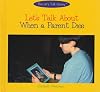 Let's Talk About When a Parent Dies (The Let's Talk Library)