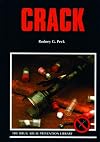 Crack (The Drug Abuse Prevention Library)