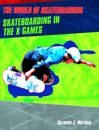 Skateboarding in the X Games book cover
