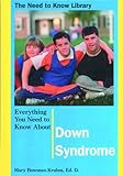 Everything You Need To Know About Down Syndrome Need To Know Library