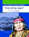 With All My Might: Cochise and the Indian Wars