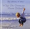 Why Do Oceans Have Tides? (The Library of Why)