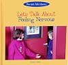 Let's Talk about Feeling Nervous (Let's Talk Library)