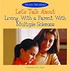 Let's Talk about Living with a Parent with Multiple Sclerosis (Let's Talk Library)