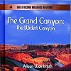 The Grand Canyon: The Widest Canyon (Great Record Breakers in Nature)
