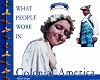 What People Wore in Colonial America (Clothing, Costumes, and Uniforms Throughout American History)