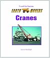 Cranes (PowerKids Readers: Earth Movers)