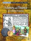 Money and Finance in Colonial America (Primary Sources of Everyday Life in Colonial America)
