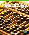 Counting with an Abacus: Learning the Place Values of Ones, Tens, and Hundreds