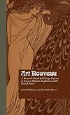 Art nouveau a research guide for design reform in France, Belgium, England, and the United States