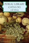 Public Library Catalog: A Guide to Reference Books and Adult Nonfiction (Standard Catalog Series)