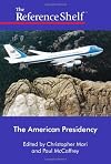 The American Presidency (Reference Shelf)