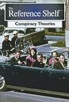 Conspiracy Theories (Reference Shelf)