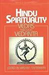 Hindu Spirituality: Vedas Through Vedanta