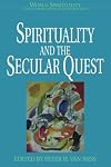 Spirituality and the Secular Quest