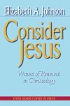 Consider Jesus: Waves of Renewal in Christology
