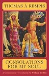 Consolations For My Soul