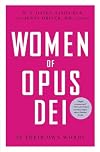 Women of Opus Dei: In Their Own Words