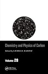 Chemistry and Physics of Carbon. Volume 28