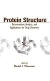 Protein Structure: Determination, Analysis, and Applications for Drug Discovery