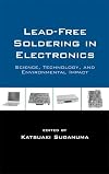 Lead-Free Soldering in Electronics: Science, Technology, and Environmental Impact